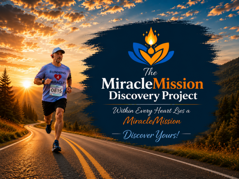 Homepage banner featuring Jason running on a mountain road at sunrise beside the MiracleMission Discovery Project logo and message, &ldquo;Within Every Heart Lies a MiracleMission&mdash;Discover Yours!&rdquo;